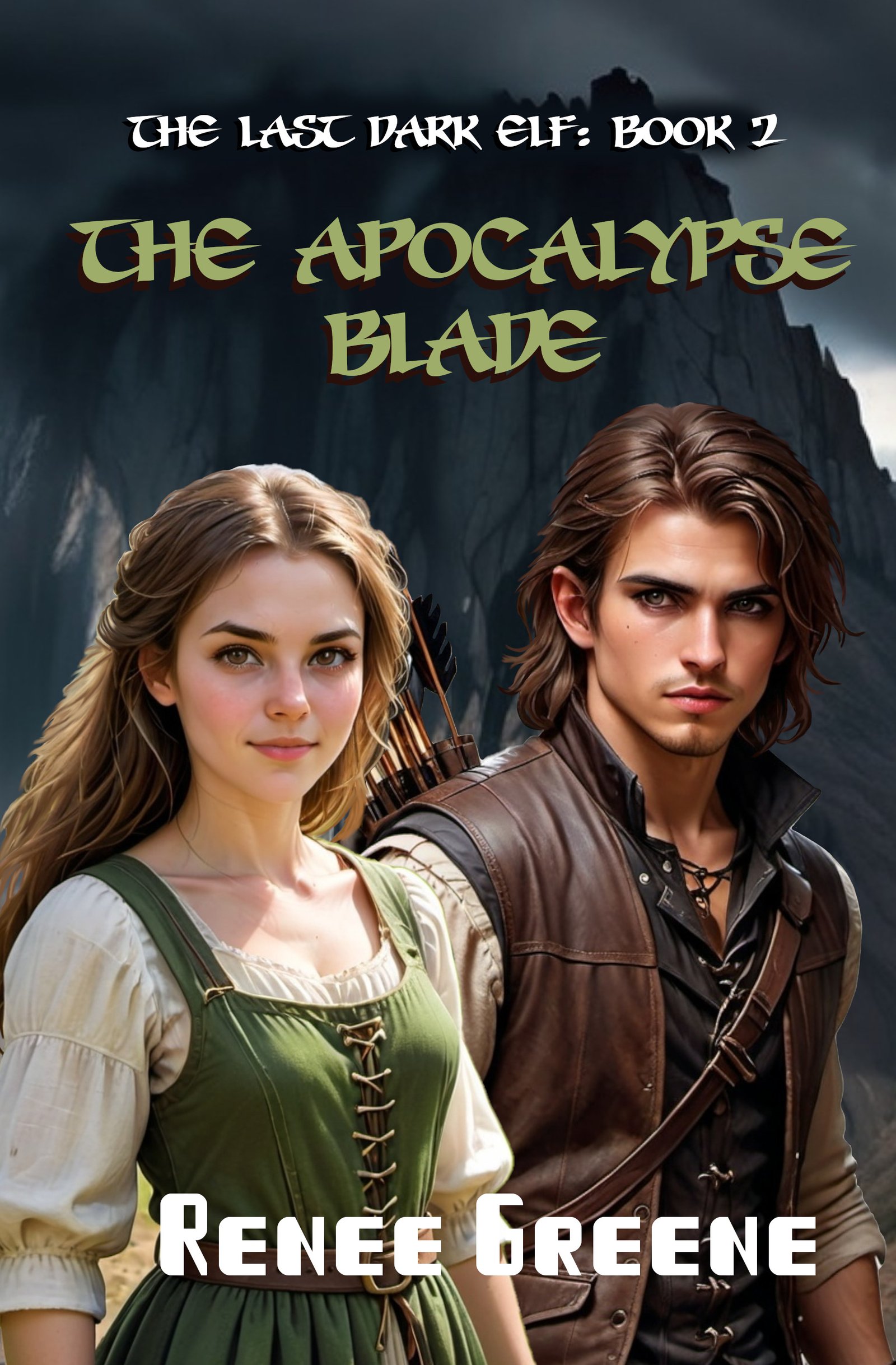 The Last Dark Elf Book 2: The Apocalypse Blade