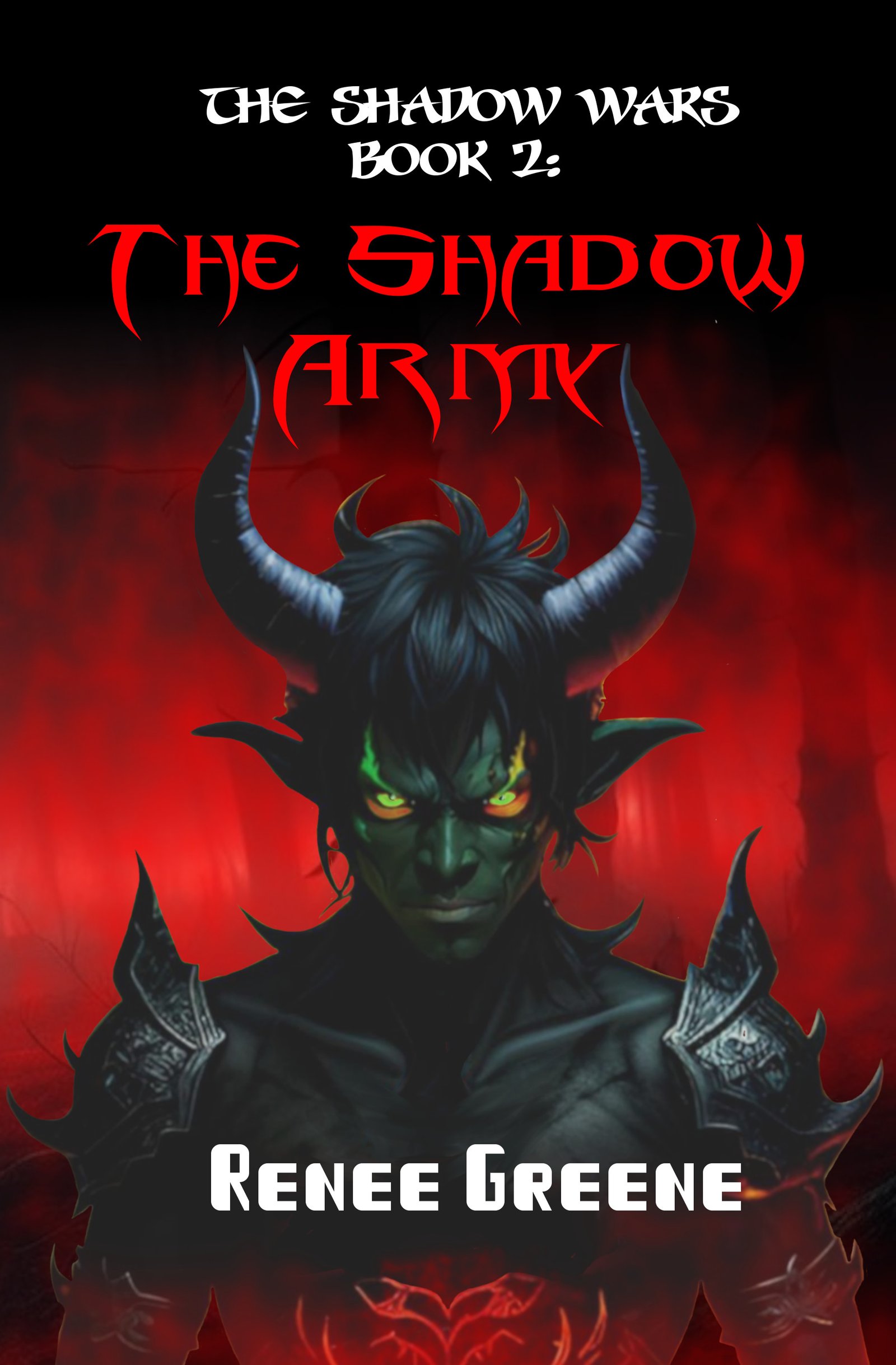 Shadow Wars Book 2: The Shadow Army